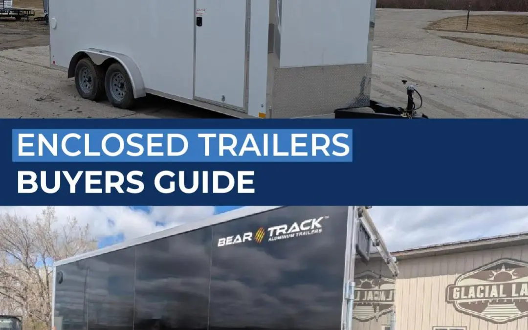 What to Look for in an Enclosed Trailer