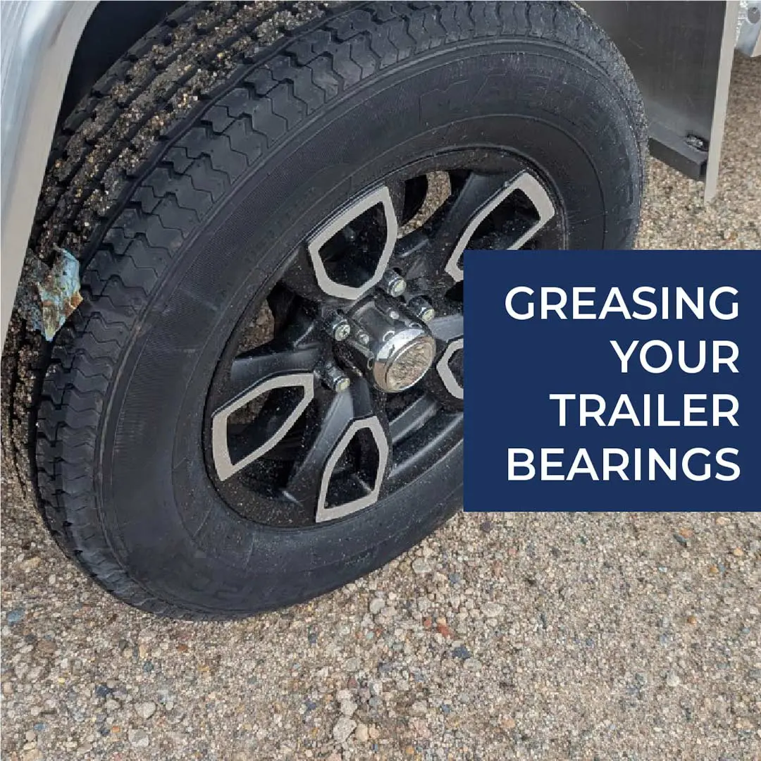 How to Grease the Bearings on Your Trailer