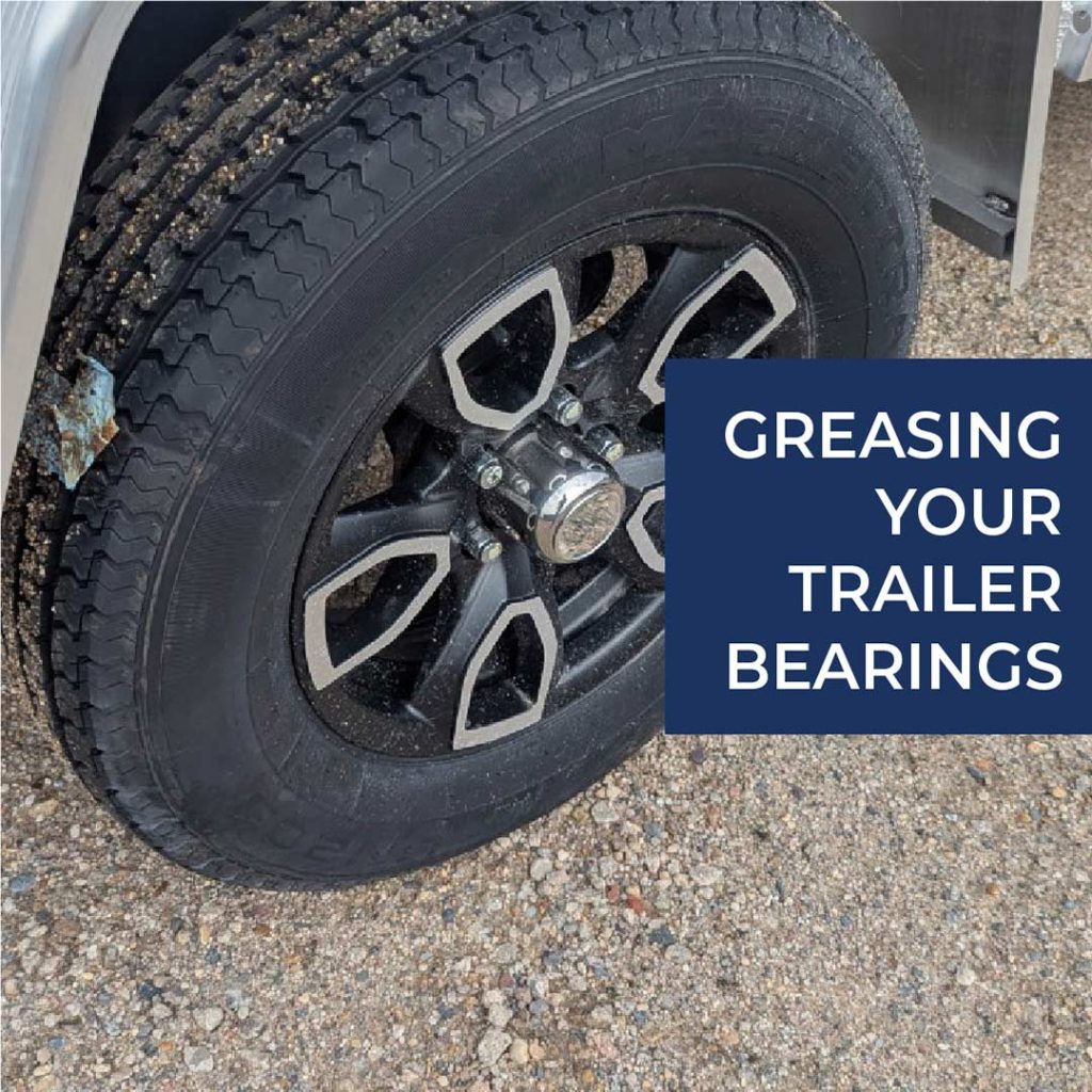 Greasing Trailer Bearings